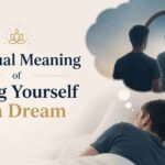 Spiritual Meaning of Seeing Yourself in a Dream