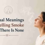 spiritual meanings of smelling smoke when there is none