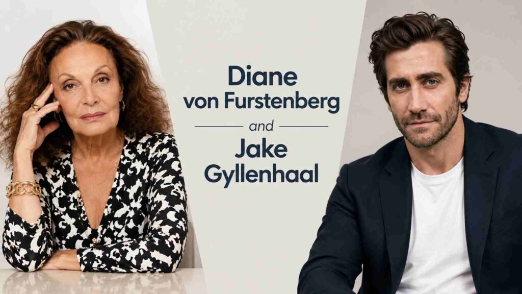 Diane von Furstenberg and Jake Gyllenhaal