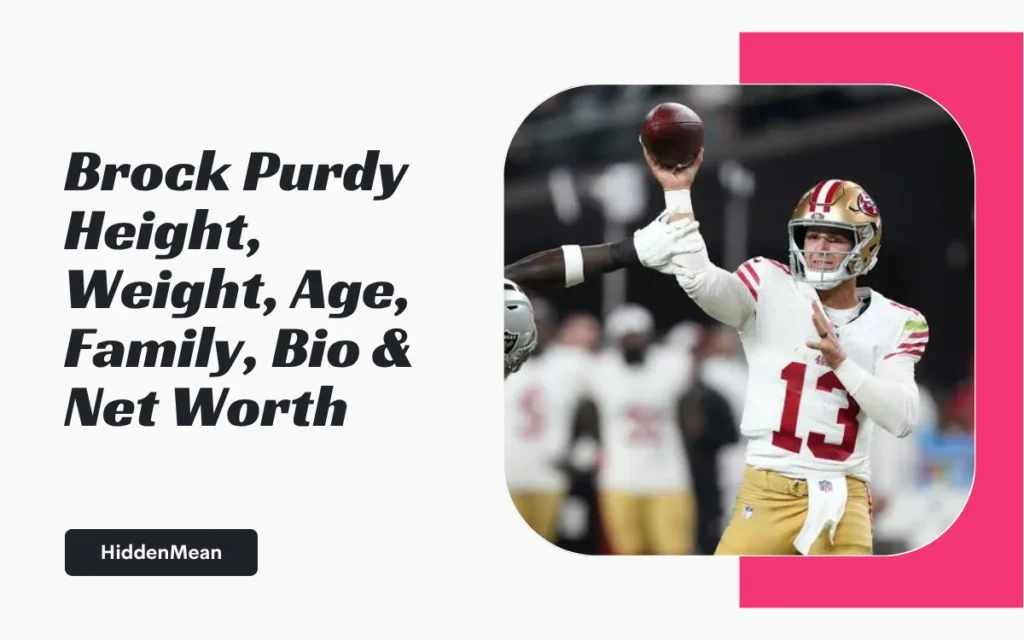 Brock Purdy Height